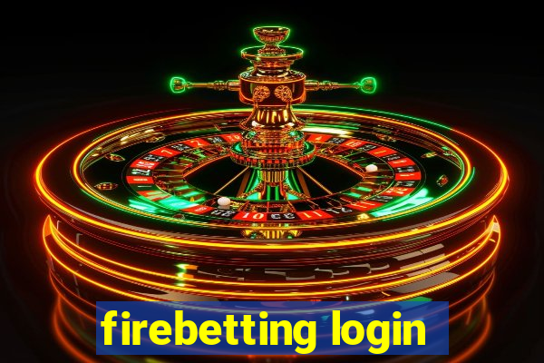 firebetting login